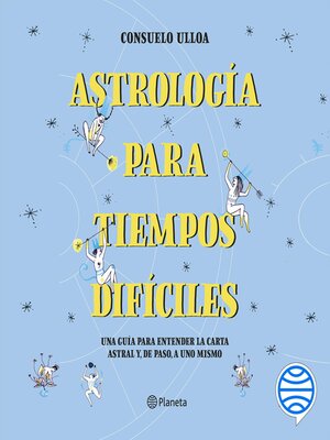 cover image of Astrología para tiempos difíciles